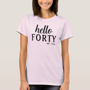 T-shirt Bonjour Quarante Personnalisé 40e Anniversaire