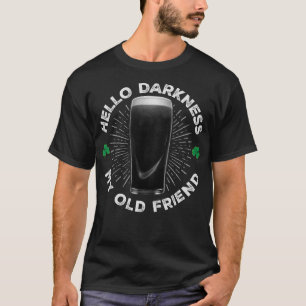 T-shirt Bonjour Ténèbres Mon Vieux Ami, Drôle Saint Pat