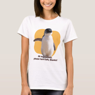 T-shirt Bonjour tout le monde, tournez à gauche, merci !