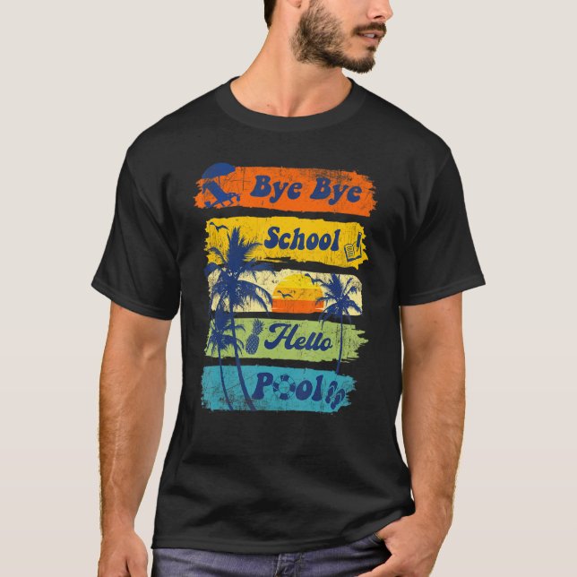 T-shirt Bonjour Vacances Été Bye Bye School Hello Pool Vi (Devant)