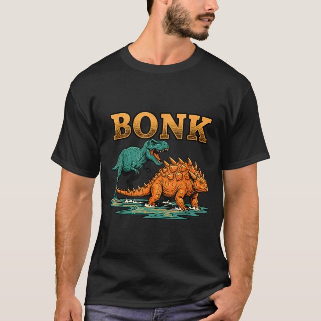 T-shirt Bonk Dinosaur Funny Prehistoric Humor Design  (Devant)