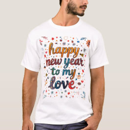T-shirt Bonne année à mon amour