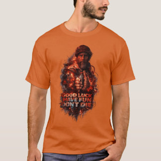 T-shirt BONNE CHANCE AMUSEZ-VOUS NE MEUREZ PAS - art 1