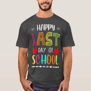 T-shirt Bonne Dernière Journée De L'École Drôle Pause Été 