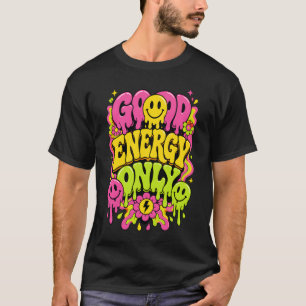 T-shirt Bonne Énergie Uniquement Smiley Fondu Tripant