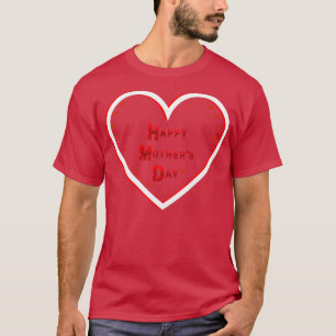 T-shirt Bonne Fête des mères avec amour 12
