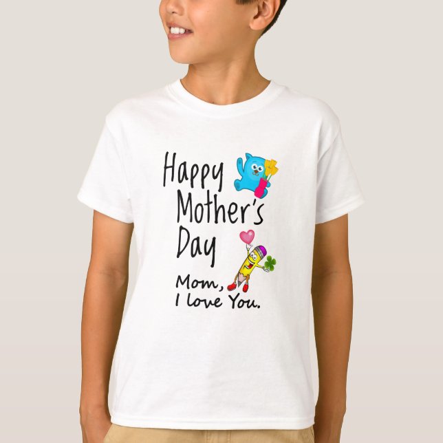 T-shirt Bonne fête des mères. Maman, je t'aime. (Devant)