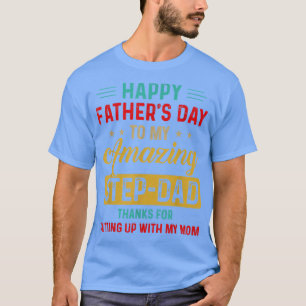 T-shirt Bonne Fête des pères À Mon Étape Extraordinaire Pa