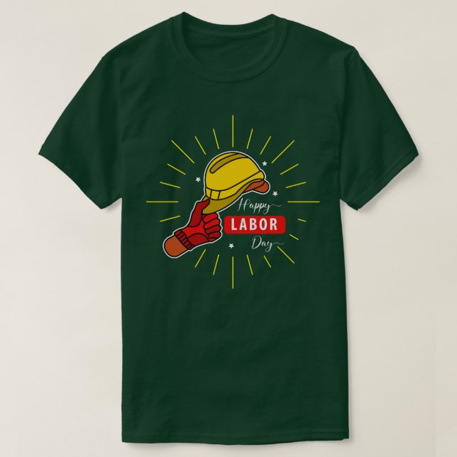 T-shirt Bonne fête du travail (Design devant)