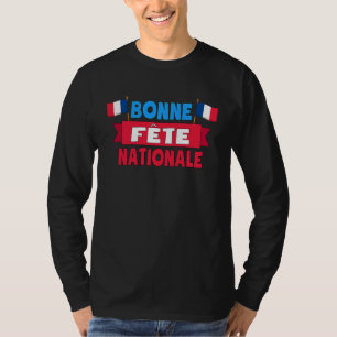 T-shirt Bonne Fête Nationale 14 Juillet France Joyeux Bast