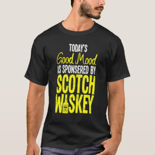 T-shirt Bonne Humeur Sponsorisée Par Scotch Whiskey Makers