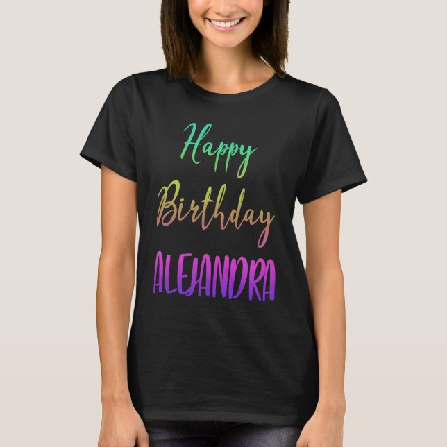 T-shirt Bonne idée d'anniversaire Alejandra (Devant)