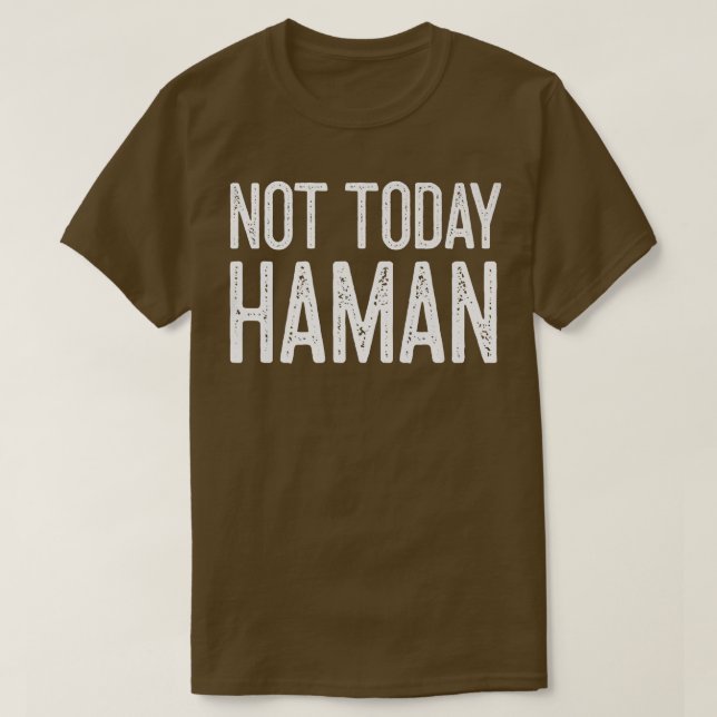 T-shirt Bonne Idée de déguisement de purim pas aujourd'hui (Design devant)