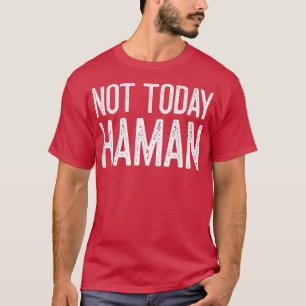 T-shirt Bonne Idée de déguisement de purim pas aujourd'hui