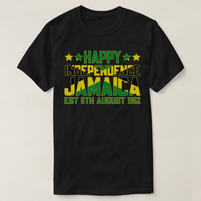 T-shirt Bonne Indépendance Jamaïque Est 6 août 1962 Jam (Design devant)