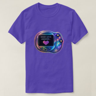 T-shirt Bonne journée autocollant de chargement | Vibes po