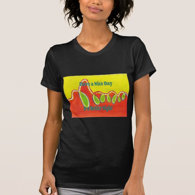 T-shirt Bonne journée et meilleure peinture à l'huile de n (Devant)