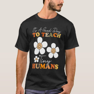 T-shirt Bonne Journée Pour Apprendre À Des Humains Minuscu
