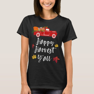 T-shirt Bonne récolte Y'all camion rouge automne saison ca