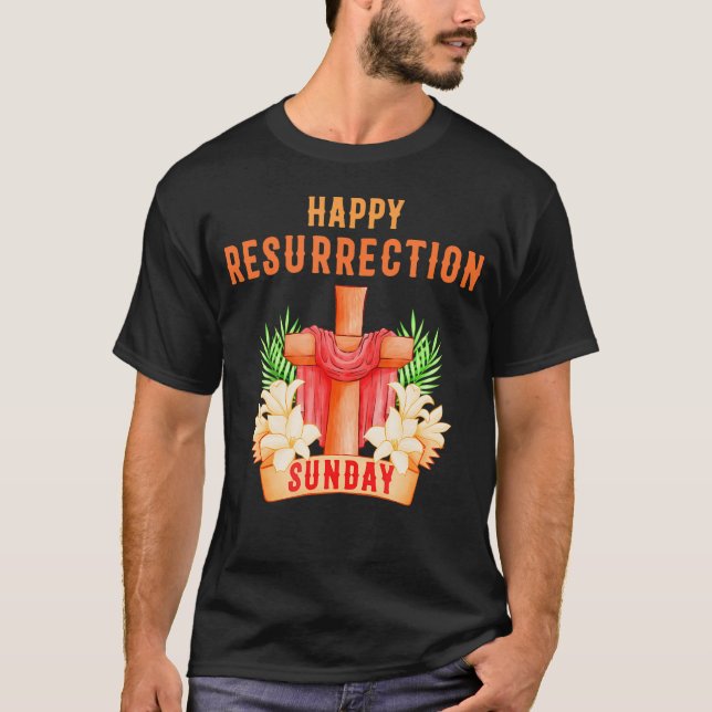 T-shirt Bonne résurrection dimanche Pâques Jésus chrétien  (Devant)