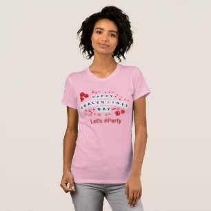 T-shirt Bonne Saint-Galentin Fêtons la Rose Femmes