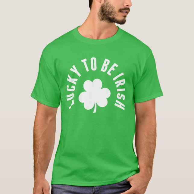 T-shirt Bonne Saint Patrick's Day | Heureux D'Être Irlanda (Devant)