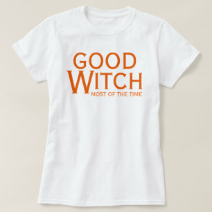 T-shirt Bonne sorcière la plupart du temps Halloween Fun T