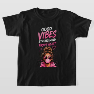 T-shirt 💕 Bonne Vibration Cœur Brave Citation Fille Adole