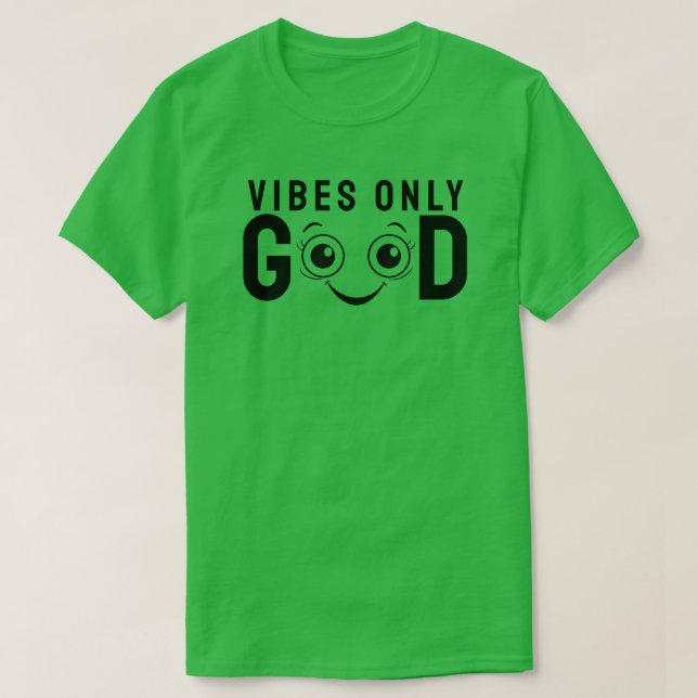 T-shirt Bonnes Vibrations Seulement (Design devant)