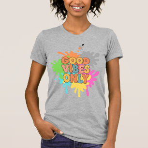 T-shirt Bonnes Vibrations Uniquement Typographie Rétro – É