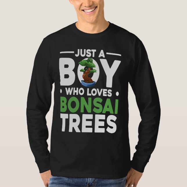 T-shirt Bonsai Tree Owner Just A Boy Who Loves Bonsai Tree (Devant)