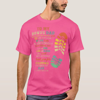 T-shirt Bonus Dad Father's Day Gift From Stepdad For Daugh