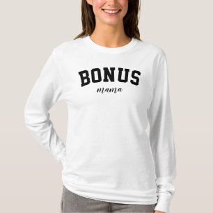 T-shirt Bonus Mama Cute Stepmamie Mère University College
