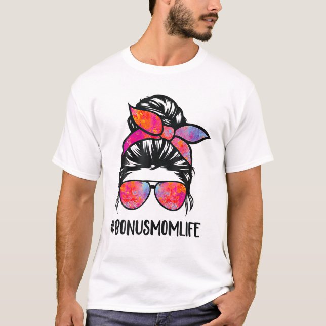 T-shirt Bonus Maman Vie StepMom Fête des mères Messy Bun C (Devant)