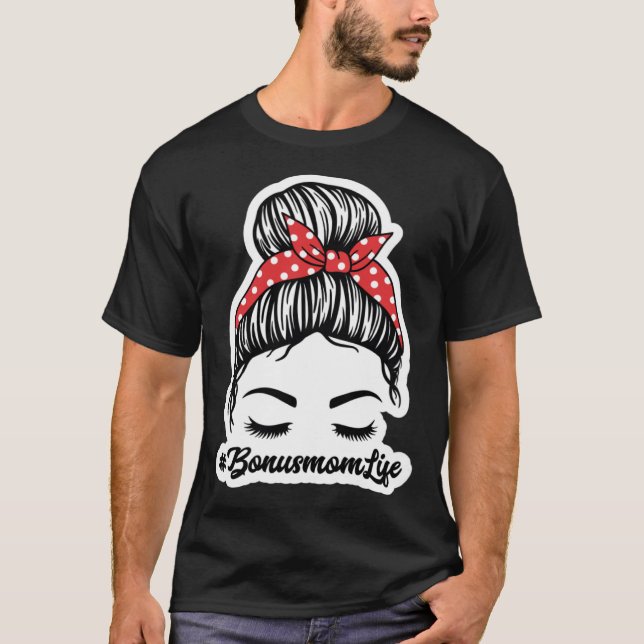 T-shirt Bonus Mom Life Second Mom Mothers Day Motherhood S (Devant)