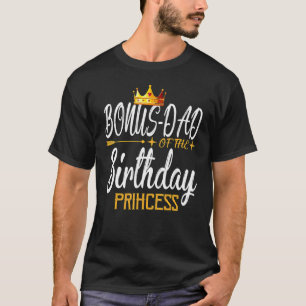 T-shirt Bonus Papa De L'Anniversaire Princesse Fille Pour