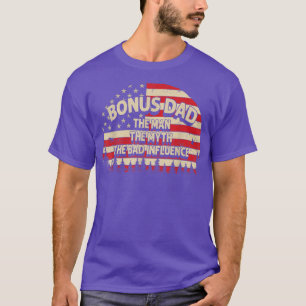 T-shirt Bonus Papa L'Homme Le Mythe La Mauvaise Influence 