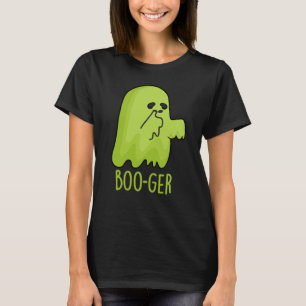 T-shirt Boo-ger Funny Halloween Booger Ghost Pun Dark BG