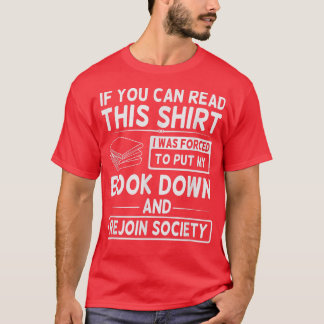 T-shirt Book Down and Rejoin Society Funny Book and Novel