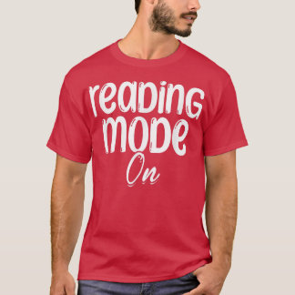 T-shirt Book Reading Mode On Library Book Lover Reading Bo