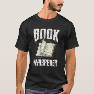 T-shirt Book Whisperer Pour Book Fier Bookword