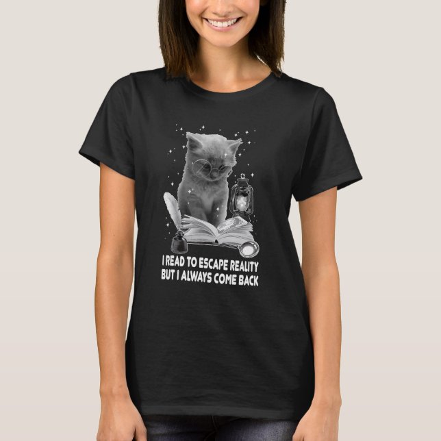 T-shirt Bookaholic Je Lis Pour Échapper Réalité Chat Lire  (Devant)