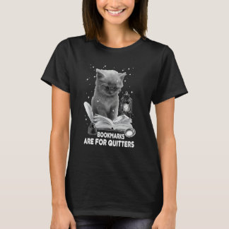 T-shirt Bookmarks Are For Quitters Cat Reading A Book Love