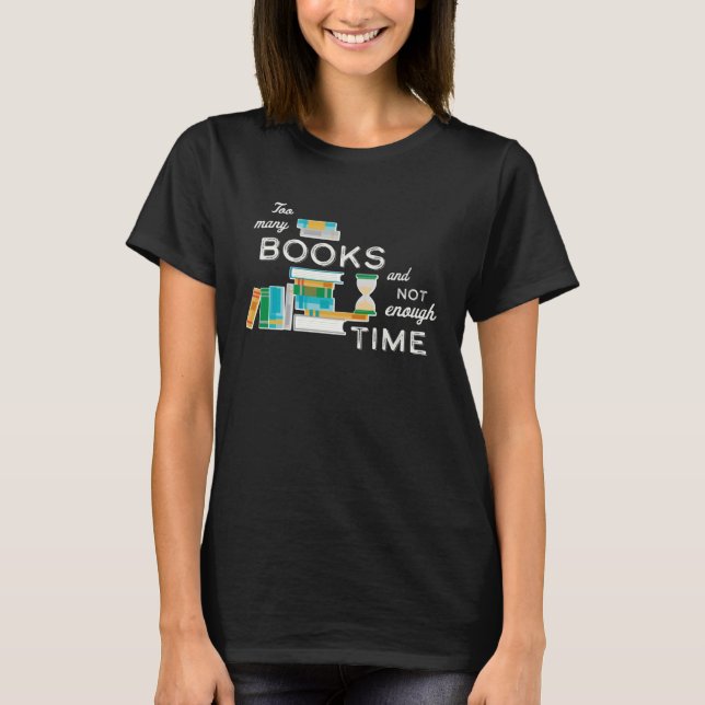 T-shirt Books reading  for bookworm and readers (Devant)