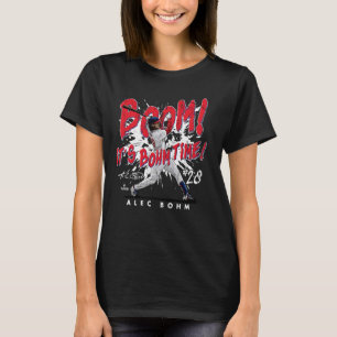 T-shirt Boom ! C'est le mauvais moment ! Alec Bohm Philade