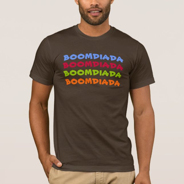 T-shirt boomdiada de boomdiada - message publicitaire de (Devant)