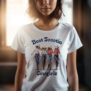 T-Shirt Boot Scootin Cowgirls