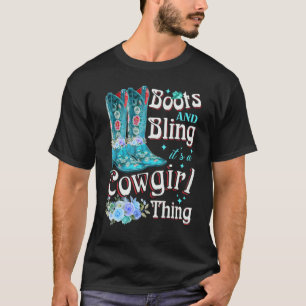T-shirt Boots And Bling It's A Cowgirl Thing Rodeo Casquet