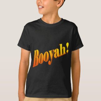 T-shirt Booyah !