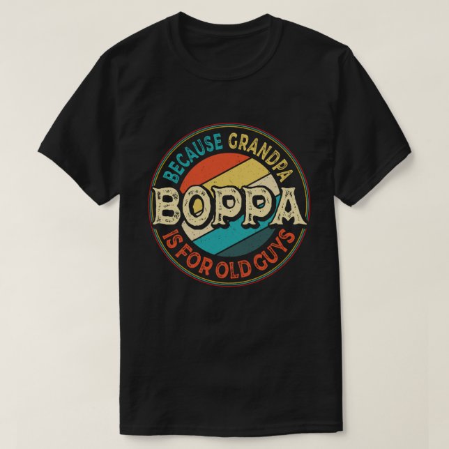 T-shirt Boppa parce que grand-père est pour Old Guys Fête  (Design devant)